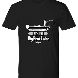 Big Bear Lake Michigan Fishing T-Shirt Funny Gift for Fisherman Grandpa Gift for Dad Gone Fishing Up North Premium Unisex Tee