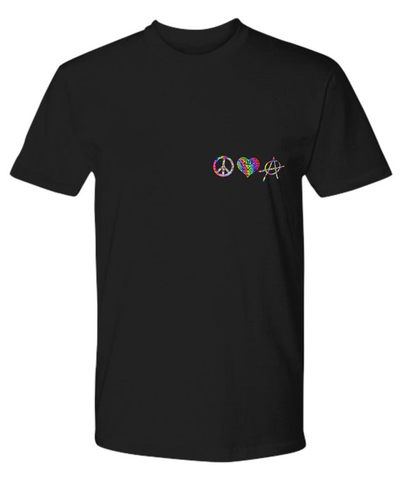 Peace Love and Anarchy T-shirt Tie Dye Rainbow Hippie Love Gift