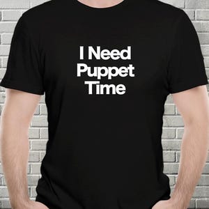 Puppeteer Shirt Hand Puppet Master T-Shirt Gift for Animal Puppet Time Ventriloquist Marionette Children&#39;s Theater Kid Voice Actor