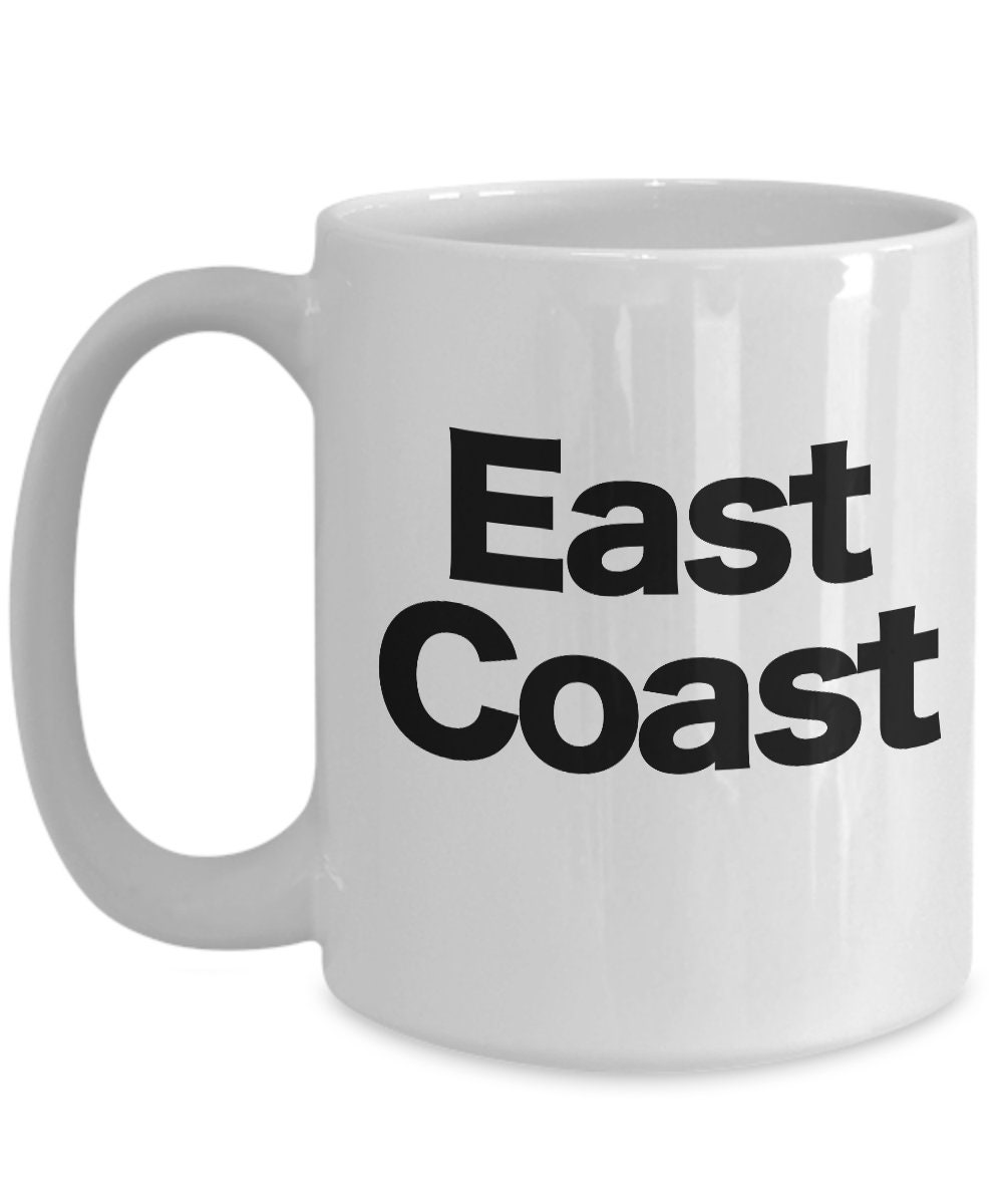 East Coast Mug White Coffee Cup Funny Gift for New York Girl Etsy