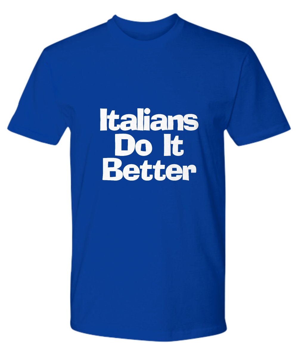 Fellow Friends - Italians Do It Better T-Shirt Unisex Fit Small Black