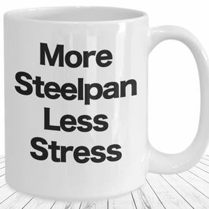 More Steelpan Less Stress Mug – Funny Music Lover Gift, Steel Drum Player Coffee Cup, Caribbean Percussion Band Teacher Gift