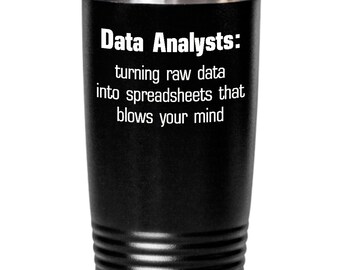 Data Analyst Tumbler Funny Gift for Data Science Graduate Travel Coffee Cup Big Data Career Professional Software Engineer Spreadsheet Cup