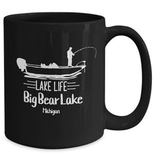 Big Bear Lake Michigan Fishing Mug Black Coffee Cup Funny Gift for Fisherman Grandpa Gift for Dad Gone Fishing Up North