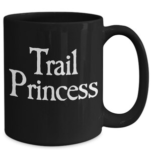Trail Running Mug Black Coffee Cup Funny Gift for Off Road Runner Gift for Her Trail Princess