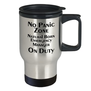 Emergency Management Travel Coffee Mug Director Thank You Gift Emergency Manger Mug Natural Born Leader Disaster Response Coordinator