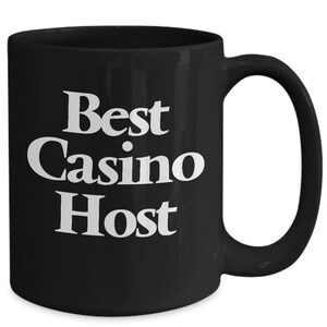 Best Casino Host Mug Black Coffee Cup Funny Gift for Game Night High Roller Party Host