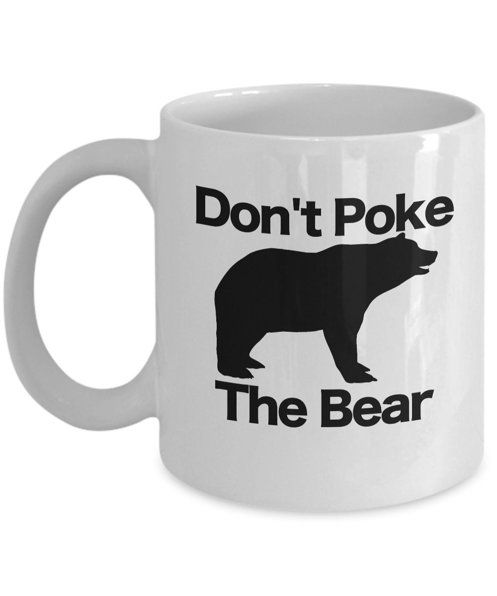Don't Poke the Bear Mug Funny Gift for Papa Poppa Mama - Etsy