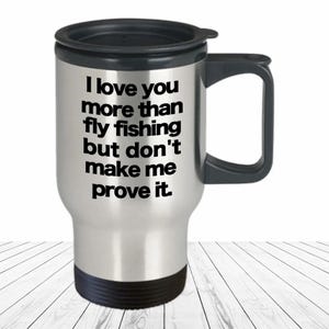 Fly Fishing Travel Mug Dad&#39;s Fishing Coffee Cup Funny Gift for Grandpa Fly Fishing River Camping Trip Anglers Lover Travel Cup