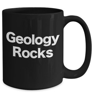 Geologe Becher schwarz Kaffeetasse lustiges Geschenk für Rock Star physikalische Erde Wissenschaft Keramik Tasse 11 Unzen und 15 Unzen Größen
