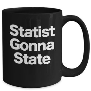 Anarchie Mug Black Coffee Cup Drôle de cadeau pour anarchiste à bas avec l’homme Liberté personnelle Anit Gouvernement Auto-propriété Étatiste allant à l’État