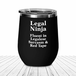 Legal Assistant Wine Tumbler Funny Gift for Law Office Secretary Travel Cup Litigation Support Specialist Gifts for Paralegal Lawyer Aid