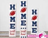 Home sweet Home Football SVG, 3 vertical files for long porch sign, front door design, for Cutting Machines, Commercial Use Digital Design