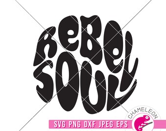 SVG, PNG, Dxf, Jpeg, Rebel Soul Retro Svg, Vintage Design, Hippie Shirt Svg cut file and Sublimation png, Commercial Use Digital Design