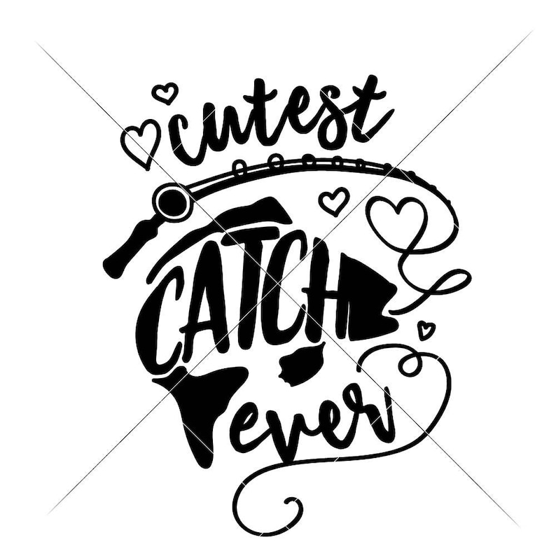 Download Cutest Catch ever Girl's Fishing Fish SVG dxf Files for | Etsy