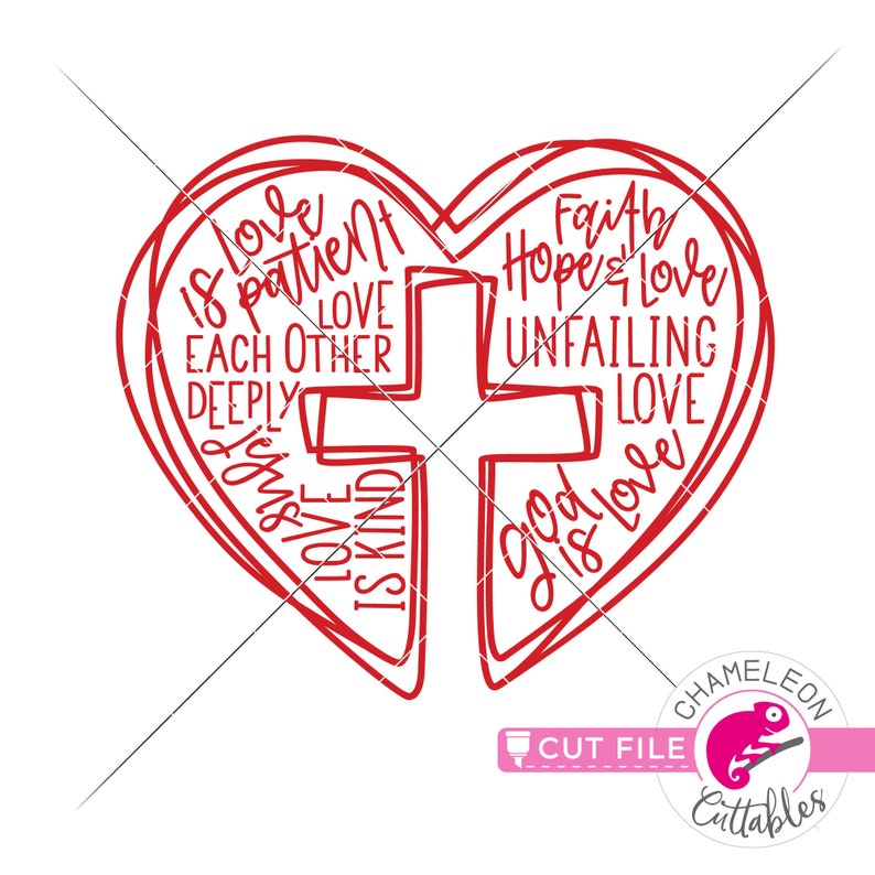 May include: Red heart-shaped design with a cross inside. The heart is filled with text that reads "Love is patient, love each other deeply, love is kind, God is love, Faith, Hope & Love, Unfailing Love".