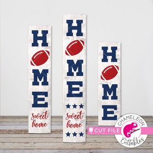 Home sweet Home Football SVG, 3 vertical files for long porch sign, front door design, for Cutting Machines, Commercial Use Digital Design