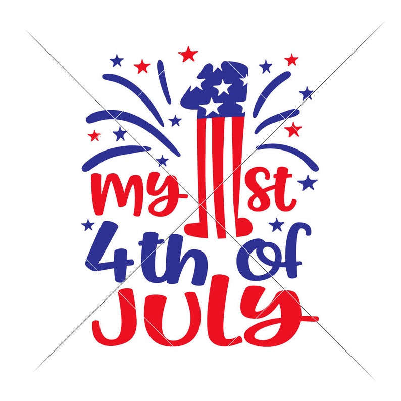 May include: A blue and red graphic with the text "my 1st 4th of July" and a stylized American flag with stars and stripes.