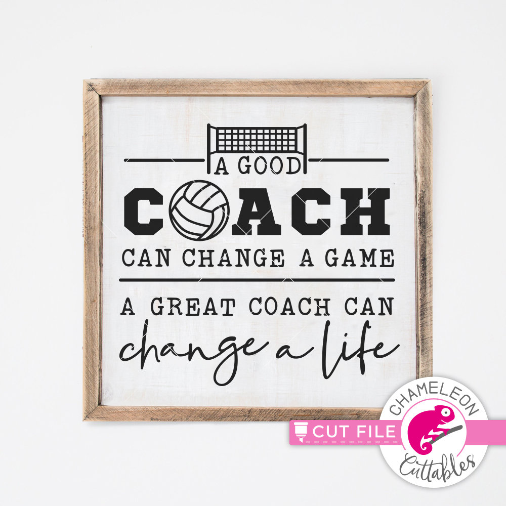 SVG, PNG, DXF, Jpeg, A good coach can change a game, great, Volleyball, Svg cut file and Sublimation png, Commercial Use Digital Design