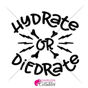 Hydrate or diedrate funny water bottle SVG dxf File for Cutting Machines like Silhouette Cameo and Cricut, Commercial Use Digital Design