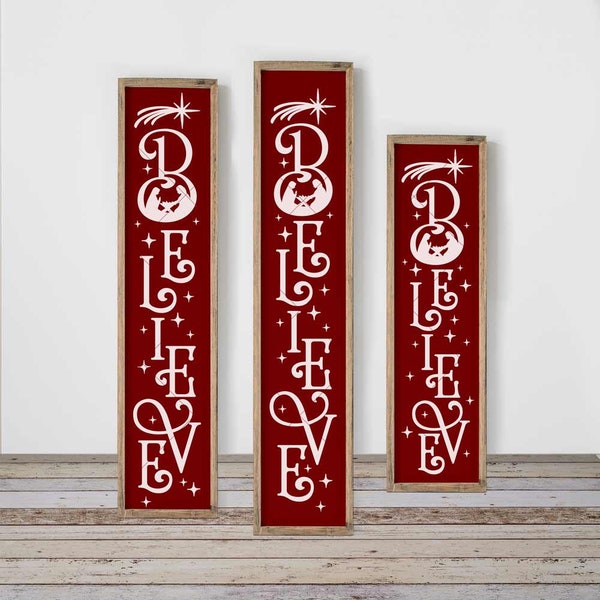 SVG, PNG, DXF, Believe Nativity Scene Svg, Christmas, 3 vertical files for long porch sign Svg cut file, Commercial Use Digital Design