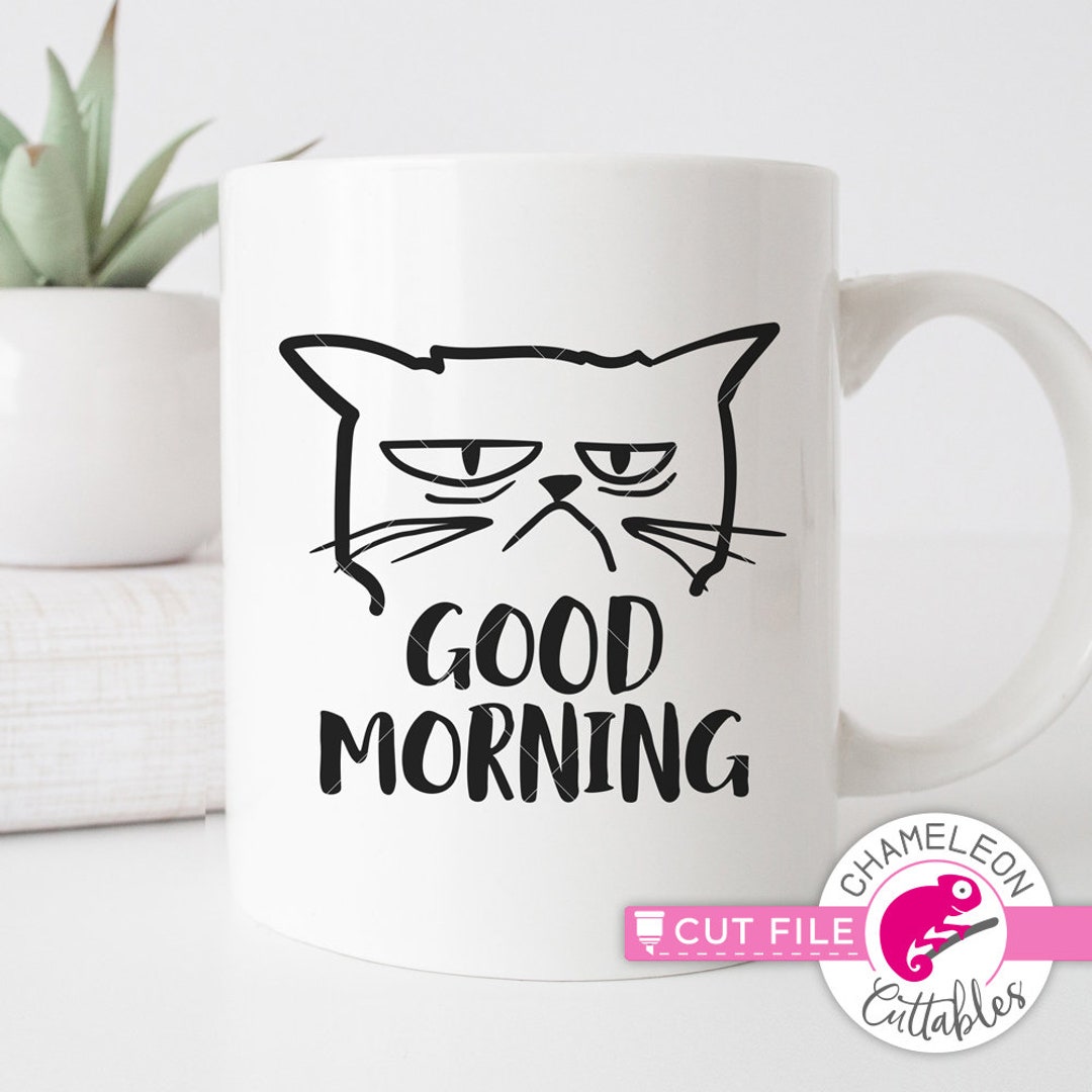 Good Morning Cat Funny Coffee Mug Design SVG File for - Etsy Good Morning Cat Funny Coffee Mug Design SVG File for - Etsy