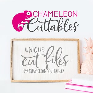 May include: A pink chameleon illustration with the text "Chameleon Cuttables" above a wooden sign with the text "UNIQUE cut files BY CHAMELEON CUTTABLES".