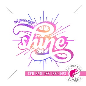 May include: Let your light shine text with a sunburst design in a gradient of pink, orange, and blue colours.