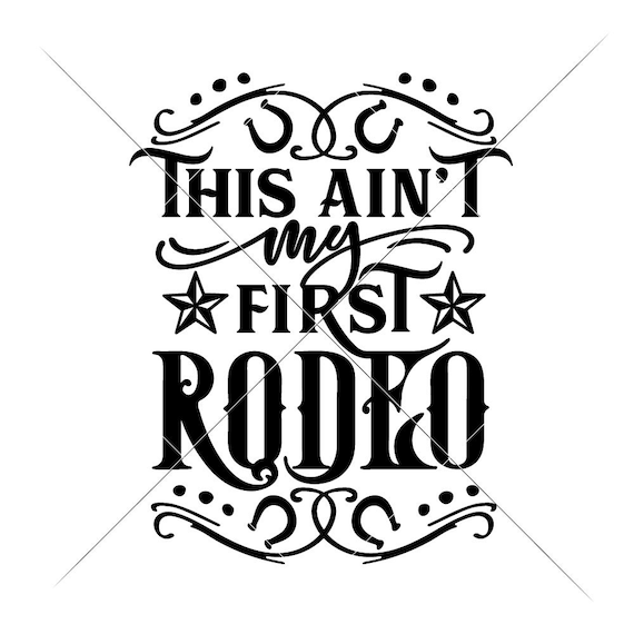 Download Farmers Market Svg File Farm Printable Western Farmhouse Print This Ain T My First Rodeo Svg Sublimation Design Cowboy Svg Cowgirl Svg Clip Art Art Collectibles Biohouseterapias Com Br