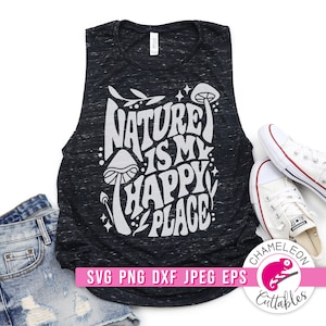 SVG, PNG, Dxf, Jpeg, la nature est mon endroit heureux Svg, design hippie rétro, fichier coupé Svg et sublimation png, conception numérique à usage commercial