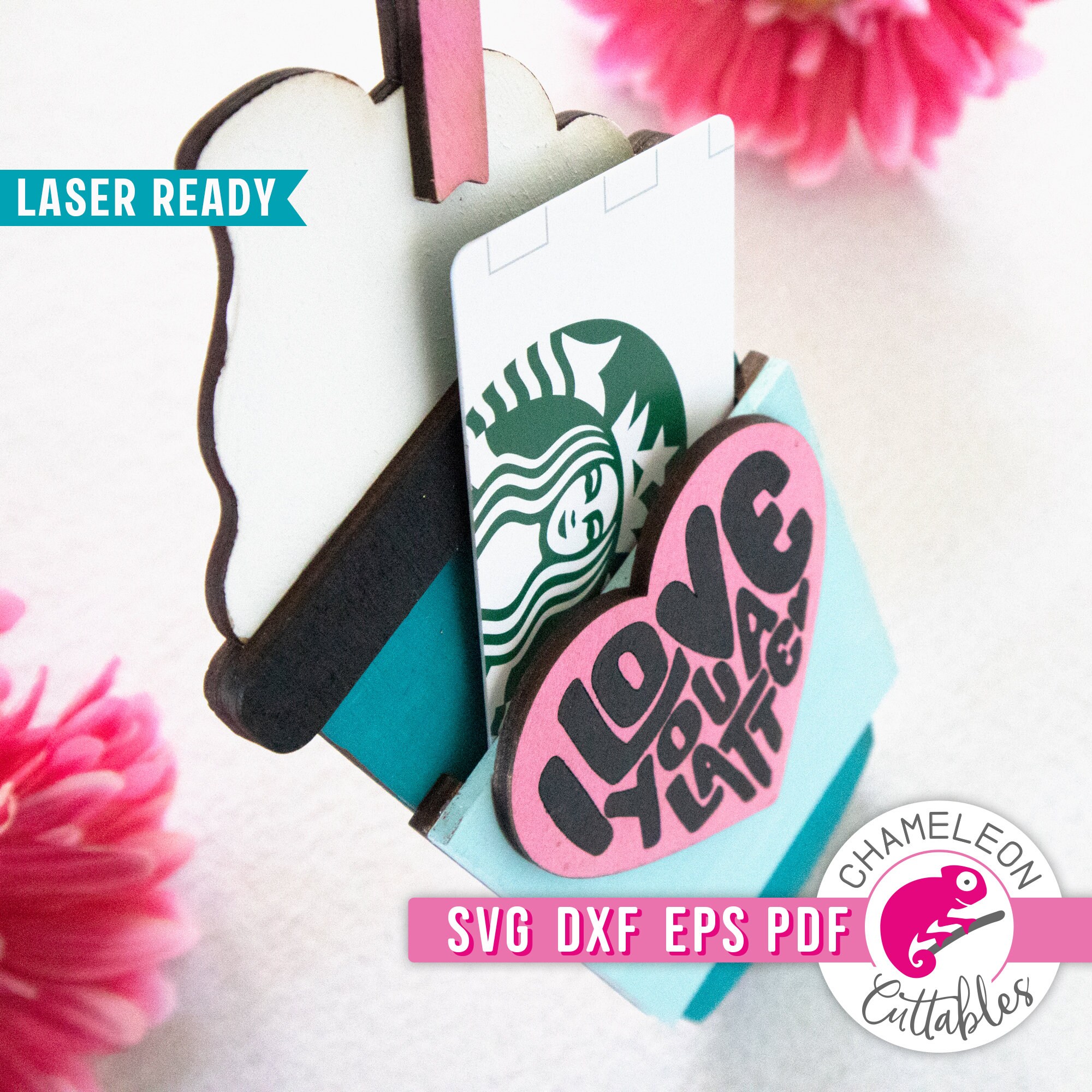 SVG, DXF, PDF, Eps I Love You a Latte Gift Card Holder Laser Svg ...