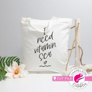 I Need Vitamin Sea, Summer, Beach SVG, Dxf, Png, Jpeg File, for Cutting ...