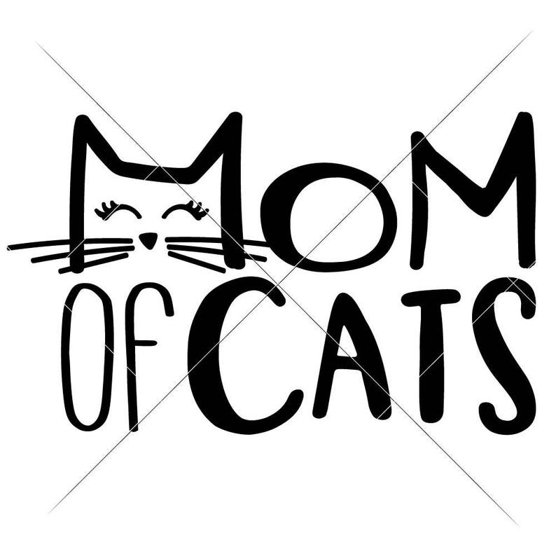 Download Commercial Use Digital Design Mom Of Cats Cat Lady Svg Dxf Png Eps Files For Cutting PSD Mockup Templates