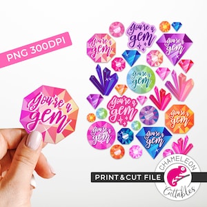 May include: A collection of colorful gem-shaped stickers and crystals with the phrase "You're a gem" in a script font. The stickers are in various shapes and colors, including pink, purple, blue, and orange. The image also includes the text "PNG 300DPI" and "PRINT & CUT FILE".