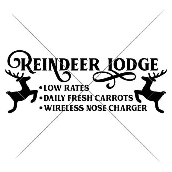 Download Reindeer Lodge Svg Winter Svg Dxf Commercial Use Svg Png Reindeer Svg Christmas Svg Jpg Tools Scrapbooking Kromasol Com