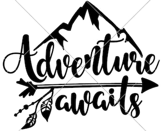 SVG, PNG, DXF, Jpeg, Adventure Awaits Mountain Camping Hiking, Tenting, Svg cut file and Sublimation png, Commercial Use Digital Design
