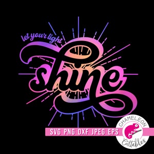 Puede incluir: Arte de texto "Deja que tu luz brille" con un degradado de colores rosa, morado y naranja. El texto está rodeado de una explosión de rayos de luz. El texto está en un estilo de escritura a mano en negrita.