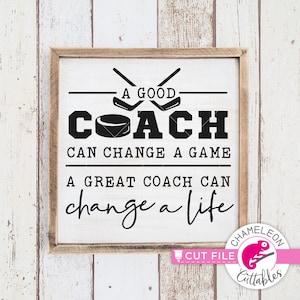 SVG, PNG, DXF, Jpeg, Un buen entrenador puede cambiar un partido de hockey, cambiar una vida, Archivo de corte SVG y PNG de sublimación, Diseño digital para uso comercial