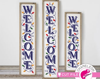 Welcome Christmas lights SVG, 3 vertical files for long porch sign, front door, for Cutting Machines, Commercial Use Digital Design