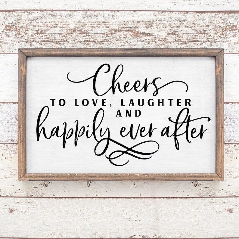 Download Cheers to love happily ever after for Wedding sign SVG dxf ...