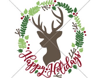 Happy Holidays Christmas Deer Wreath SVG Files for Cutting Machines like Silhouette Cameo and Cricut, Commercial Use Digital Design