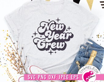 SVG, PNG, DXF, Jpeg, 2023 New Years Eve Svg, New Year Crew Retro design Svg cut file and Sublimation png, Commercial Use Digital Design