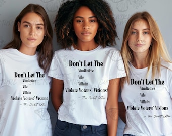 Jasmine Crockett Shirt, Vindictive Vile Villain Violate Voters’ Visions, Harris Walz 2024, Kamala Harris Tshirt, Presidential Campaign, DNC