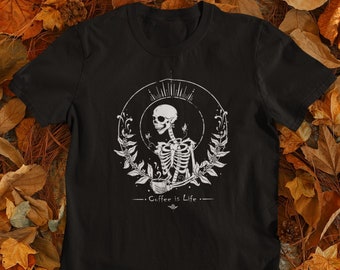 Coffee Is Life-Unisex Tee-Coffee Lovers Fan Art-Dark Apparel-Skeleton Tee-Men and Women's Tee-Gothic Tee-Skulls and Coffee-Coffee Art Gifts