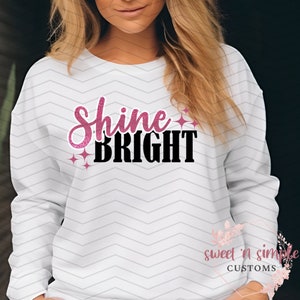 Shine Bright Tshirt Design Bundle - png, SVG Sublimation DTF HTV