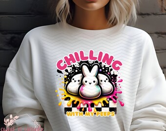 Easter T-Shirt Design: Chilling with My Peeps Sublimation Tee - DTF