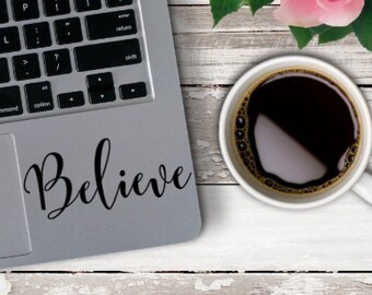 Believe Decal Sticker, Believe Sticker, Laptop Sticker, Car Sticker, Car Decal, MacBook Decal Sticker, Teacher Gift, Birthday Gifts, Believe