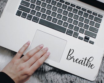 Breathe Decal, Breathe Sticker, Laptop Sticker, Laptop Decal, Yeti Decal, Car Decal, Car Sticker, MacBook Sticker, MacBook Decal, Decal