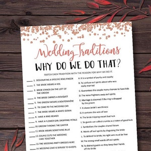 May include: A printable wedding game with a rose gold glitter background. The game asks "Why do we do that?" and lists 15 wedding traditions with their corresponding reasons.
