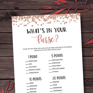 May include: A printable game card with a rose gold glitter background. The text "What's in your purse?" is at the top of the card. The card lists items to check off and points to assign to each item. The game is designed for a party or gathering.